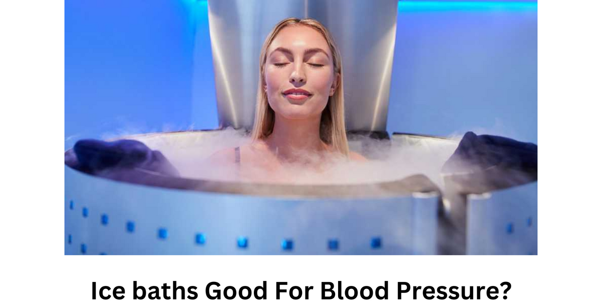 Can Ice Baths Lower Blood Pressure Dangerous? — Outer Luxury